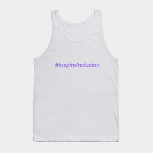 #InspireInclusion Tank Top